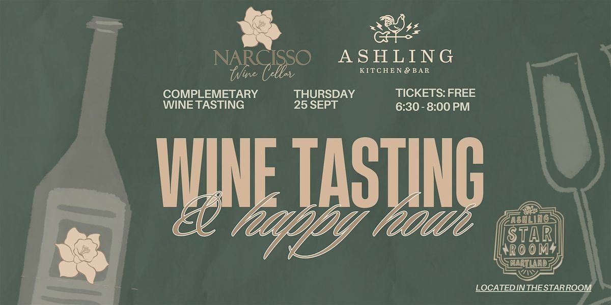 NARCISSO WINE TASTING & HAPPY HOUR, 25 September | Event in Crofton | AllEvents