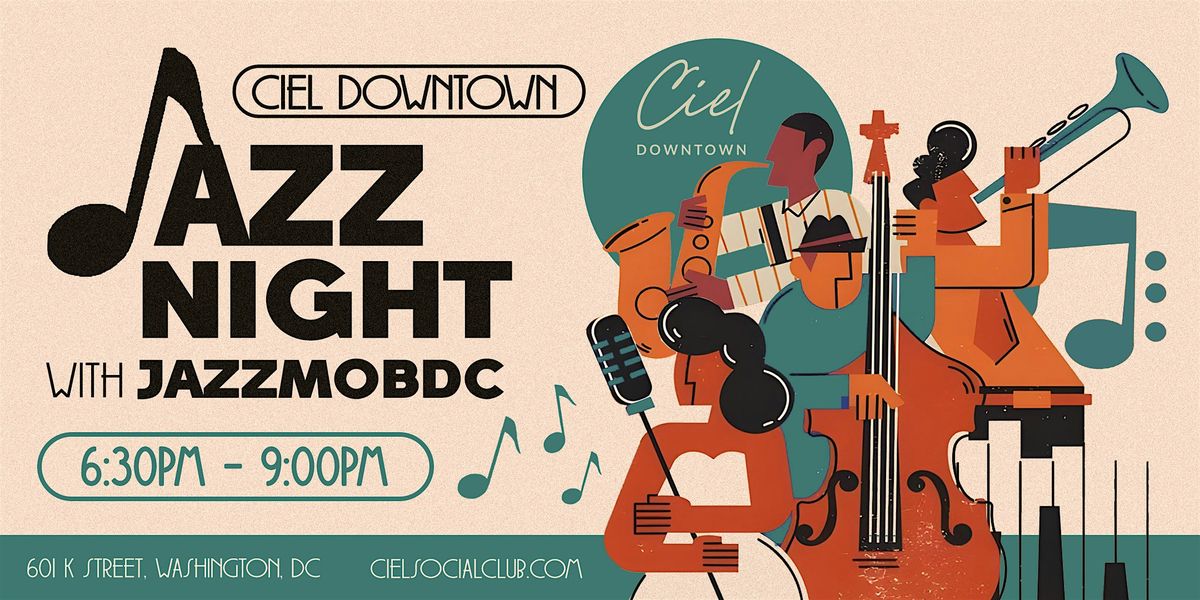 Tuesday Jazz Nights at Ciel Downtown | Event in Washington | AllEvents