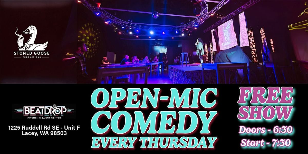 FREE COMEDY SHOW - OPEN MIC Presented By Stoned Goose Productions | Event in Lacey | AllEvents