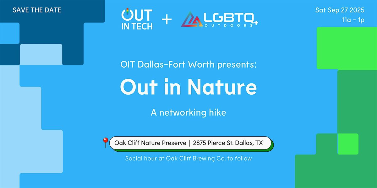 Out in Tech DFW | Out in Nature, a networking hike, 27 September | Event in Dallas | AllEvents