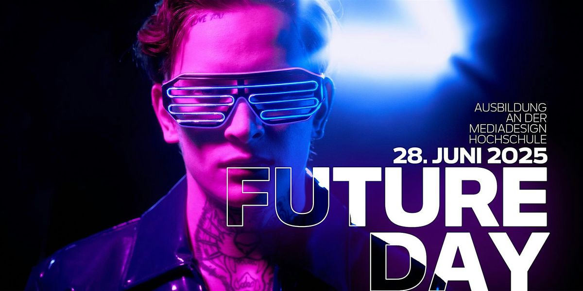 Future Day der Mediadesign Hochschule | Event in Düsseldorf | AllEvents