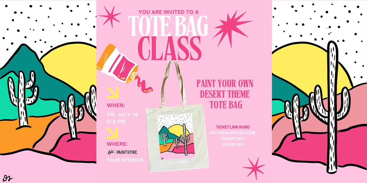 Tote Bag Class at Paint and Fire in Palm Springs, 18 July | Event in Palm Springs | AllEvents