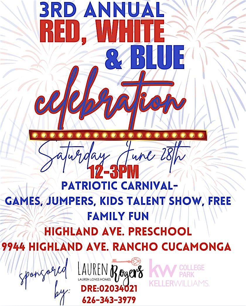 3rd Annual Red, White & Blue Family event- Patriotic Carnival, 28 June | Event in Rancho Cucamonga | AllEvents