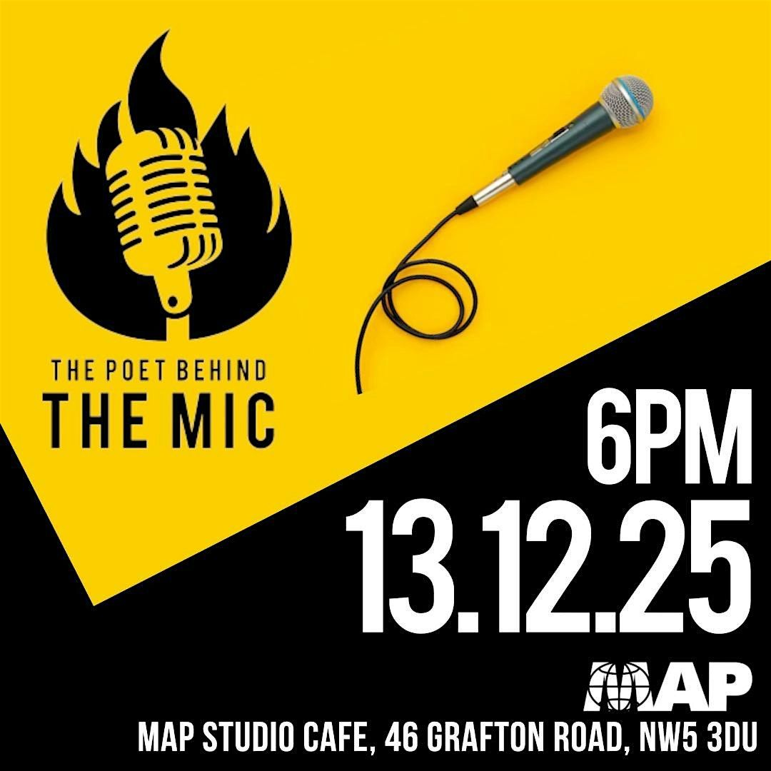 The Poet Behind The Mic- December Edition, 13 December | Event in London | AllEvents