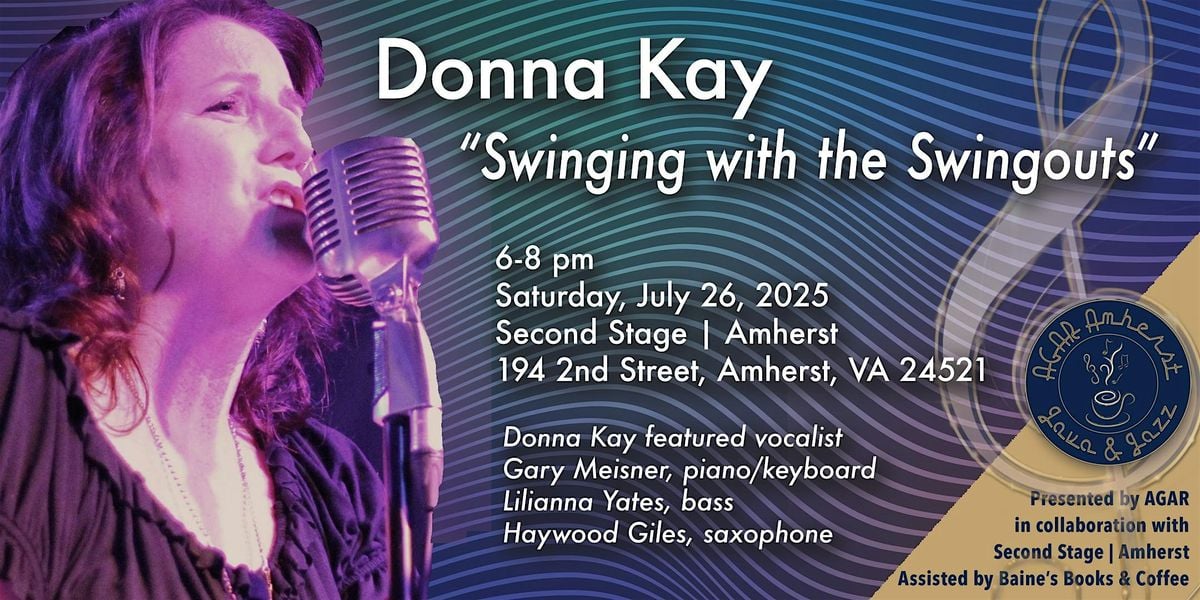 DONNA KAY: "SWINGING WITH THE SWINGOUTS", 26 July | Event in Amherst | AllEvents