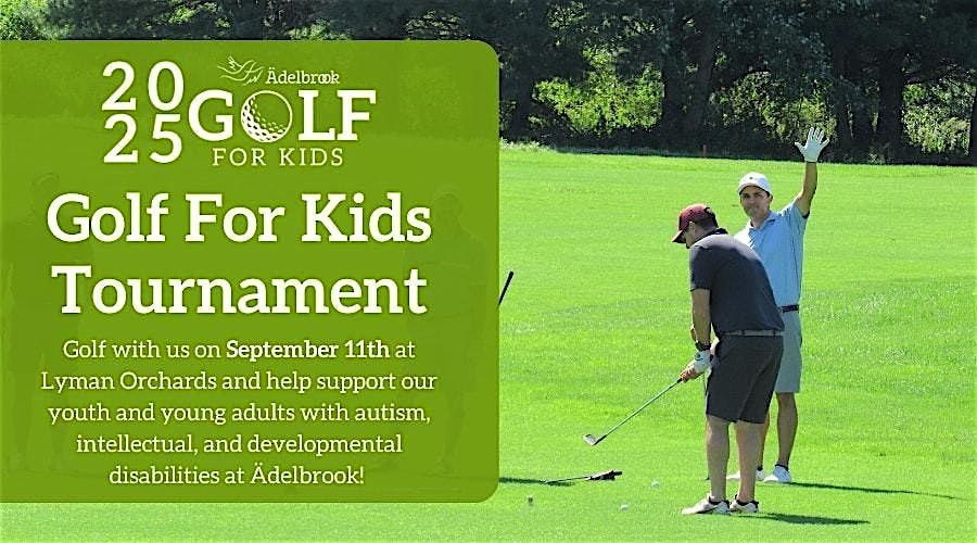Ädelbrook's 29th Annual Golf for Kids Tournament, 11 September | Event in Middlefield | AllEvents