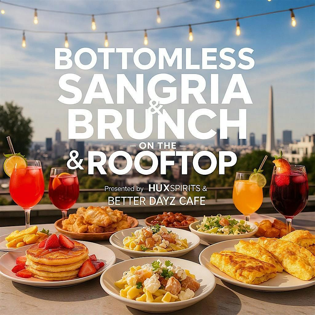 Bottomless Sangria & Brunch on the Rooftop, 20 July | Event in Washington | AllEvents