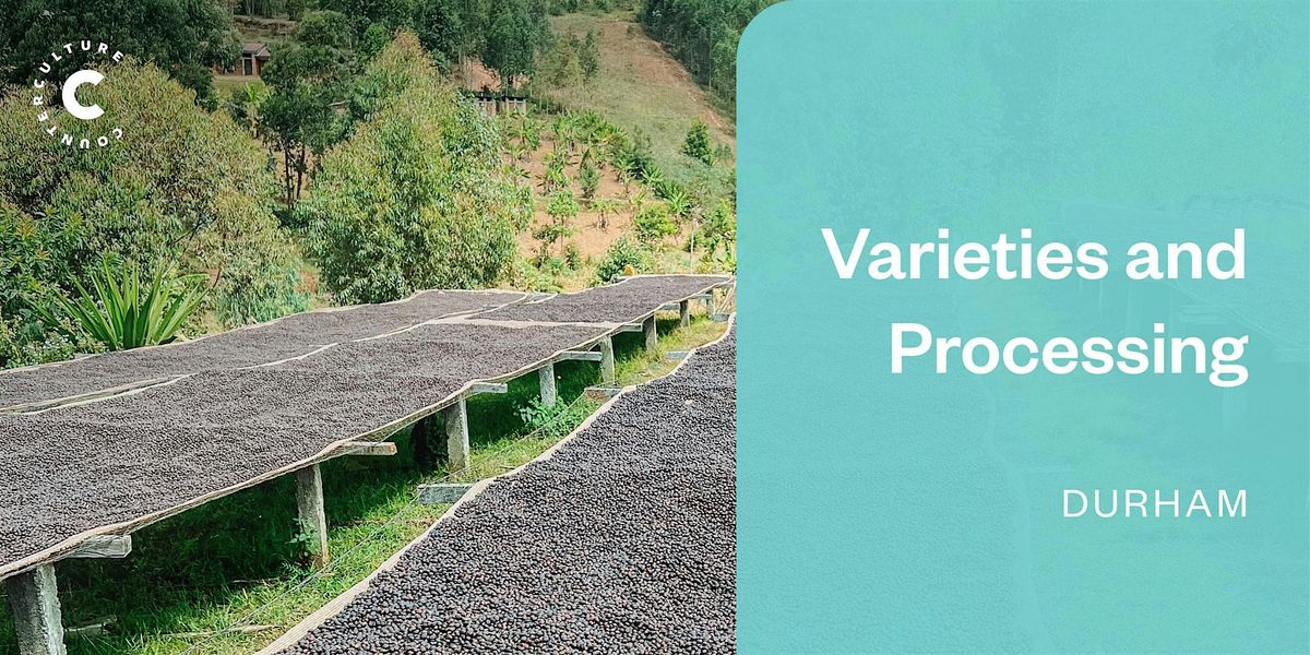 Coffee Origins: Varieties and Processing - Durham, 22 September | Event in Durham | AllEvents