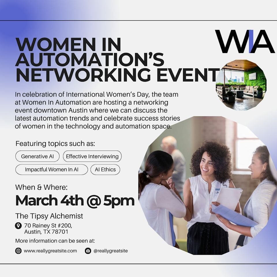 WOMEN IN AUTOMATIONS NETWORKING EVENT Austin, TX, 70 Rainey Street