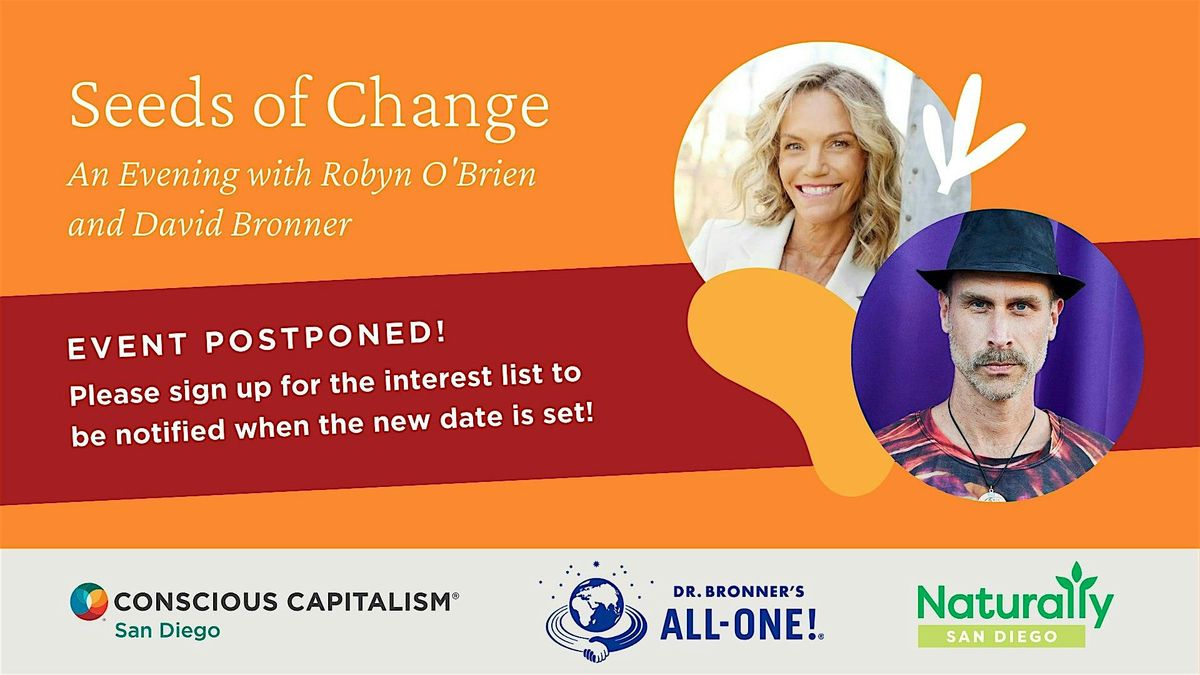 Seeds of Change : An Evening with Robyn O' Brien and David Bronner, 31 December | Event in Vista | AllEvents
