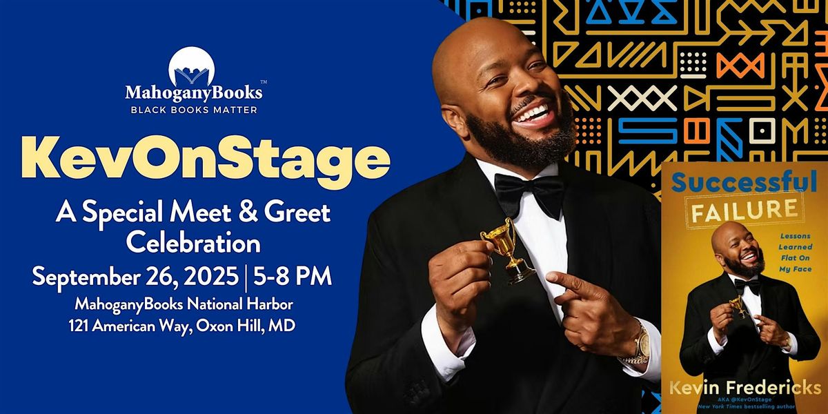 MahoganyBooks Presents a Special Meet & Greet with KevOnStage, 26 September | Event in Oxon Hill | AllEvents