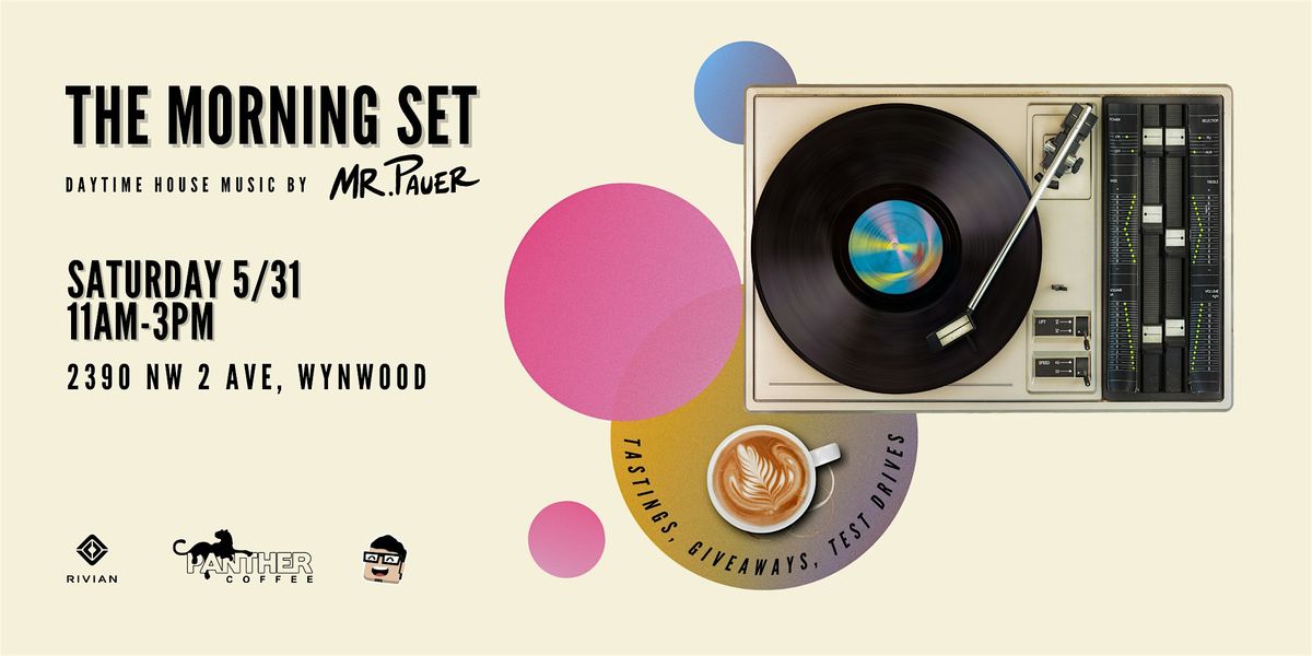 The Morning Set, 31 May | Event in Miami | AllEvents