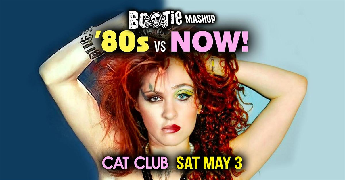 '80s vs. NOW: Bootie Mashup, 3 May | Event in San Francisco | AllEvents