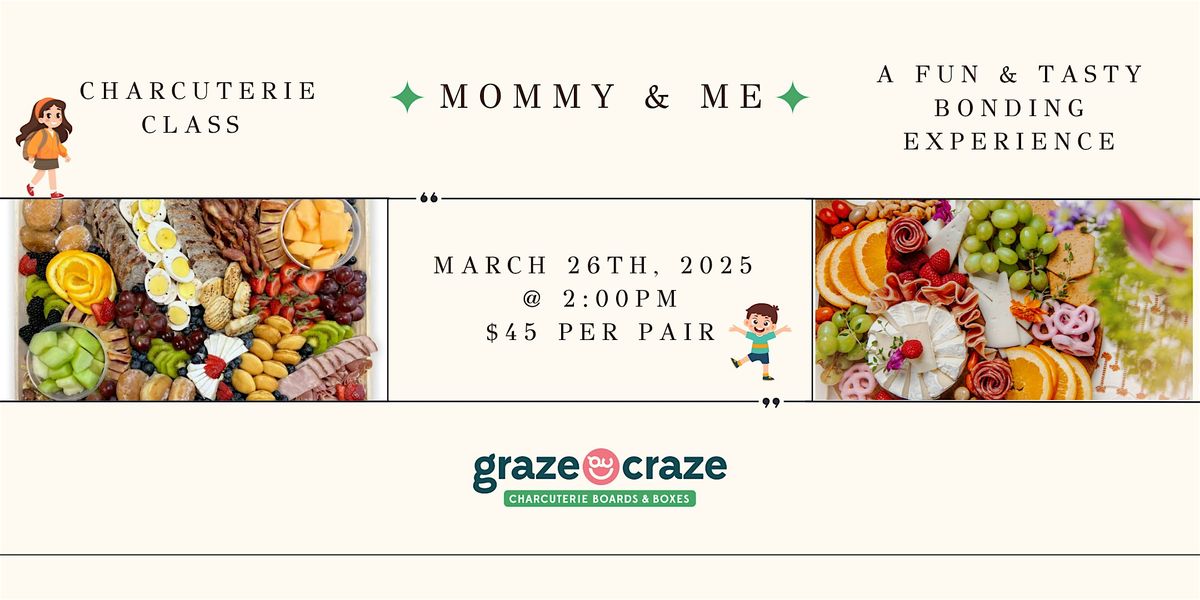 catering in boca raton, fl with graze craze - business... Mommy & Me Charcuterie Class: A Fun & Tasty Bonding Experience, Graze ...