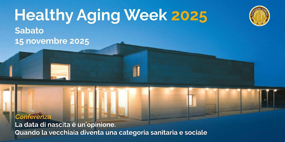 HAW 2025 - Roadmap to Active Aging: Better Health for All, 15 November | Event in Alba (CN) | AllEvents