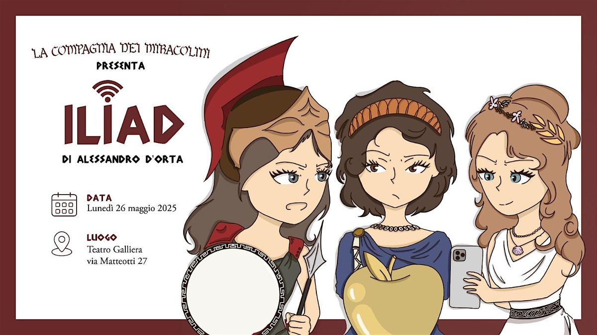 ILIAD - by "La Compagnia dei Miracolini", 26 May | Event in Bologna | AllEvents