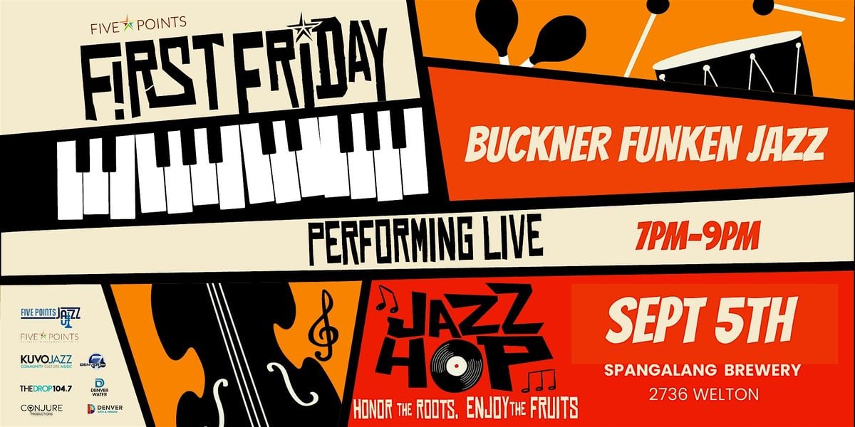 First Friday - Buckner Funken Jazz - Live at Spangalang | Event in Denver | AllEvents