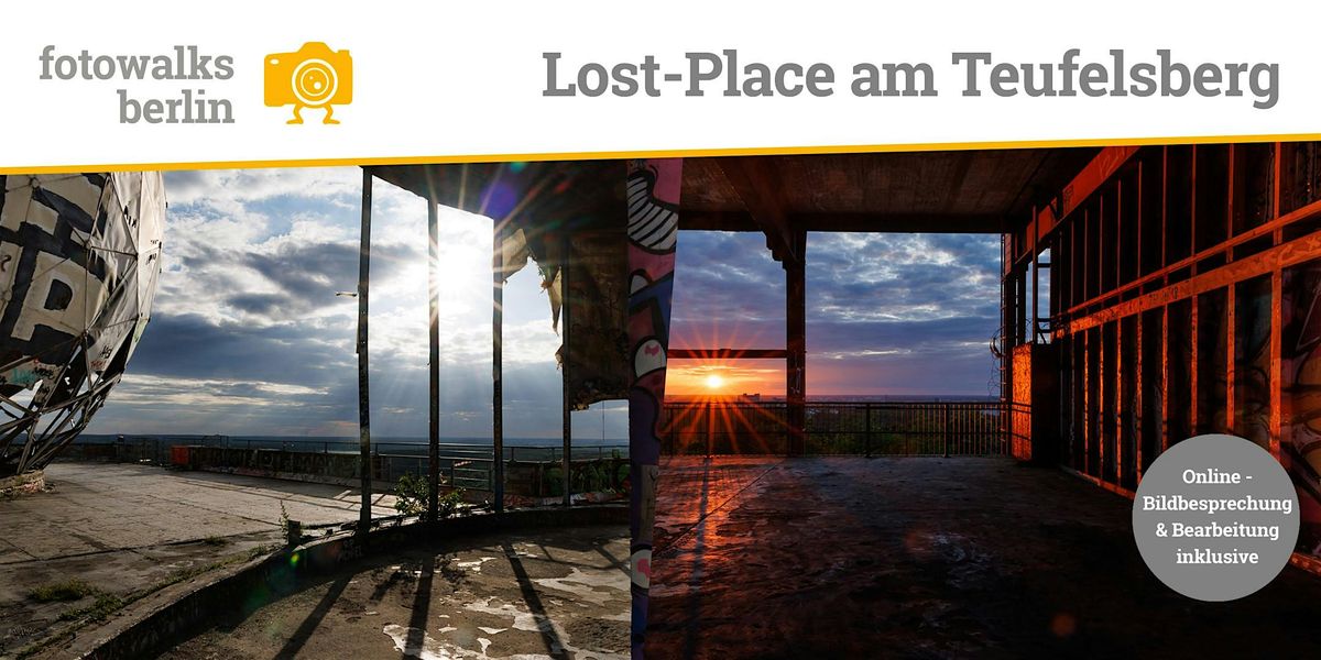 Lost-Place Teufelsberg- Abhörstation am 14.03.2026 + Bildbesprechung, 14 March | Event in Berlin | AllEvents