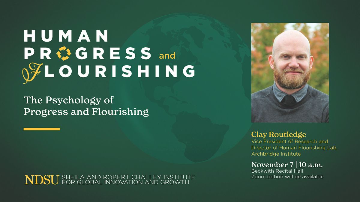 Clay Routledge | The Psychology of Progress and Flourishing, 7 November | Event in Fargo | AllEvents