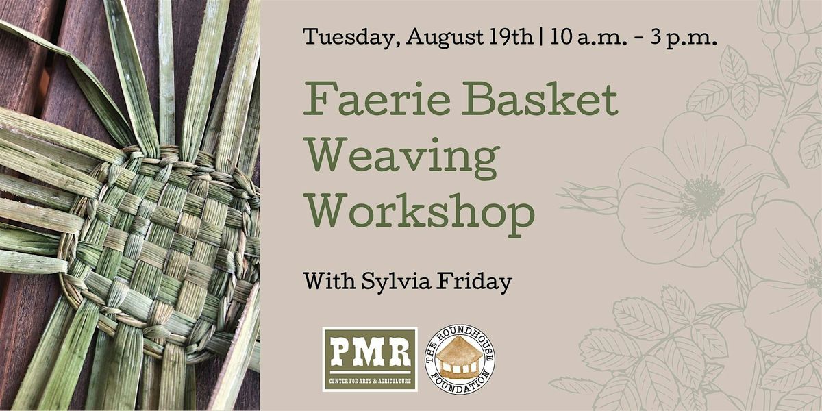 Faerie Basket Weaving Workshop, 19 August | Event in Sisters | AllEvents