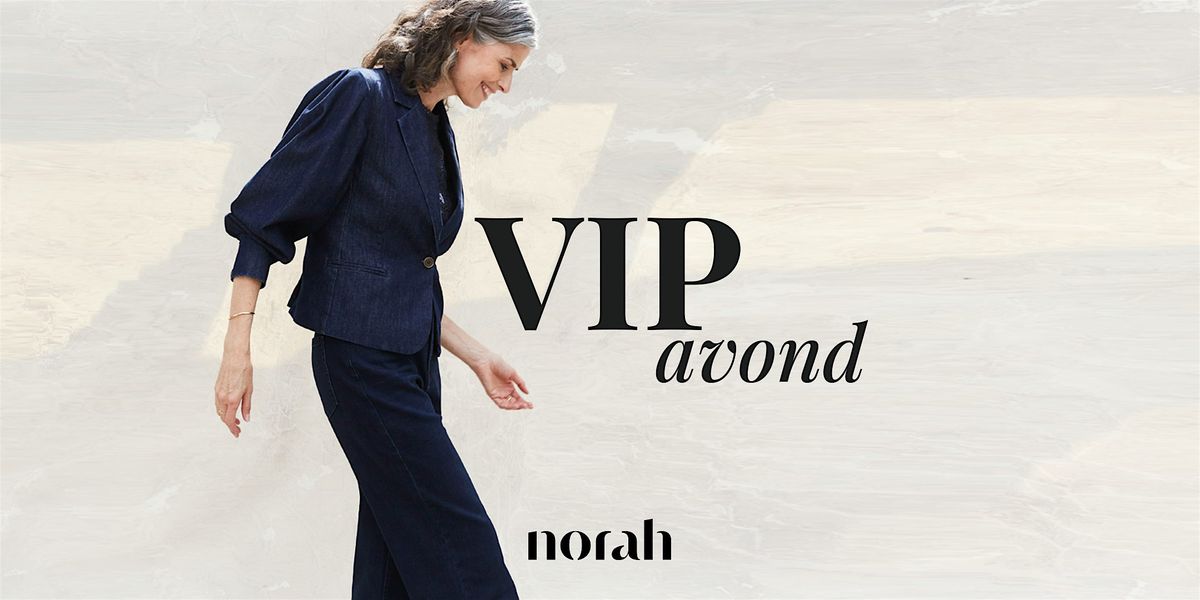 VIP avond Norah Lent