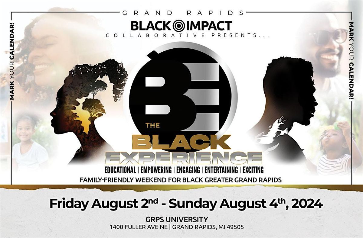 The Black Experience 2025, 1 August | Event in Grand Rapids | AllEvents