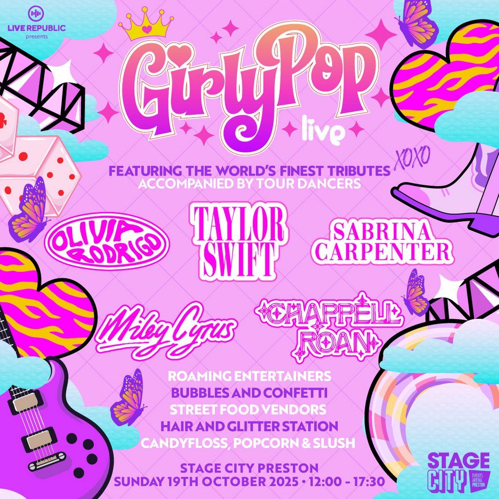 GirlyPop 2 Live | Stage City, Preston, 19 October | Event in Preston | AllEvents