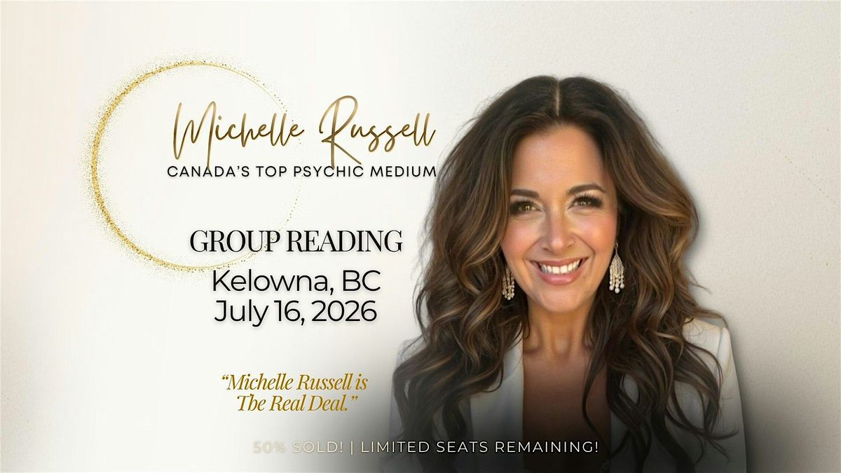 Kelowna | Group Reading with Psychic Medium Michelle Russell