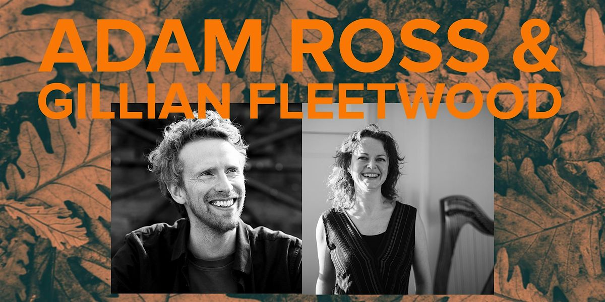 Adam Ross & Gillian Fleetwood, 7 November | Event in Cupar | AllEvents