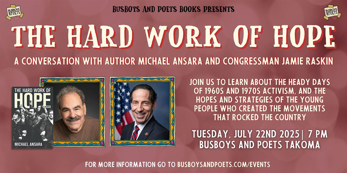 THE HARD WORK OF HOPE | A Busboys and Poets Books Presentation, 22 July | Event in Washington | AllEvents