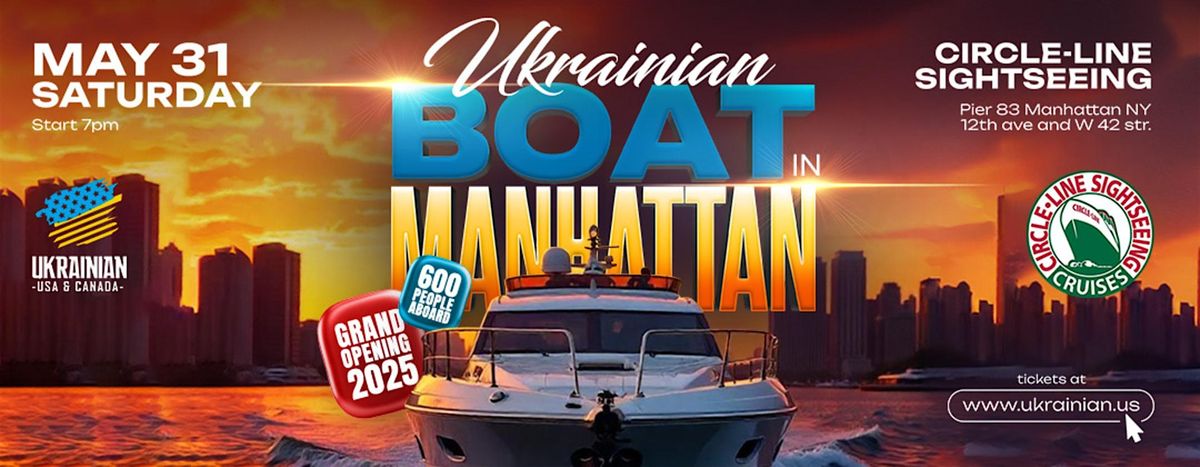 UKRAINIAN BOAT IN MANHATTAN - Grand Opening 2025, 31 May | Event in New York | AllEvents