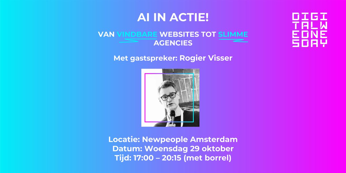 Digital Wednesday | AI in actie - van vindbare websites tot slimme agencies, 29 October | Event in Amsterdam