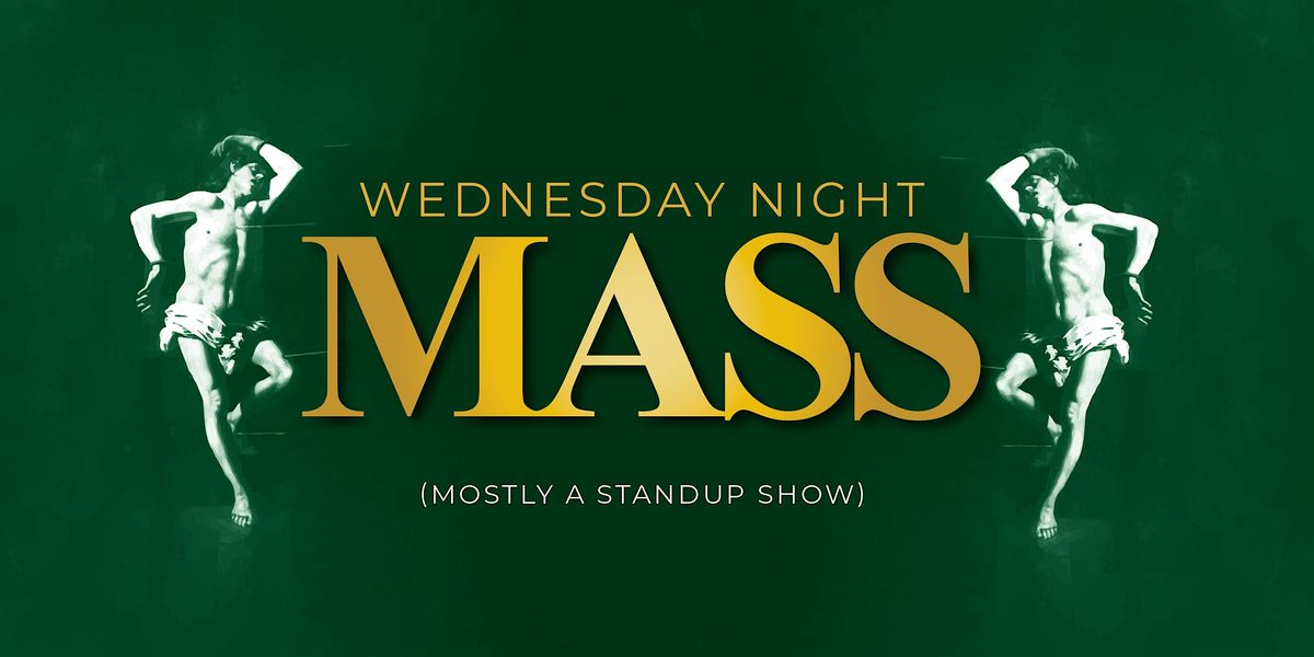 Wednesday Night Mass (Mostly a Standup Show) | Event in Cleveland | AllEvents