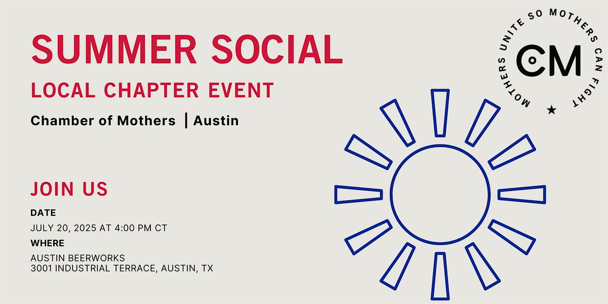 AUSTIN - Chamber of Mothers Local Chapter Event: Summer Social, 20 July | Event in Austin | AllEvents