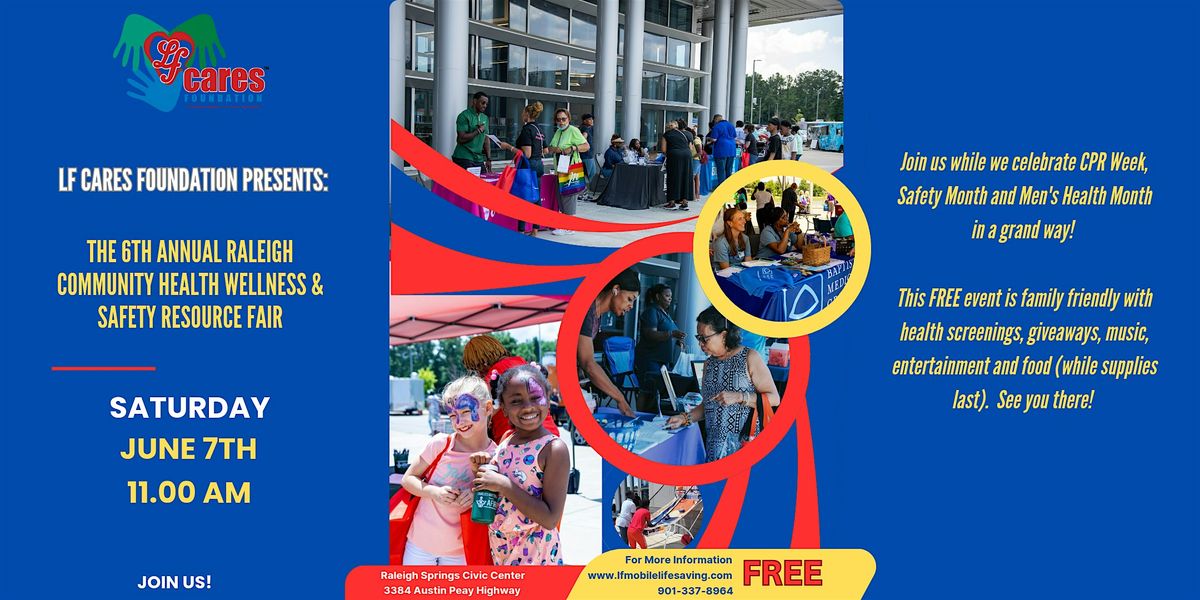 6th Annual Raleigh Community Health Wellness and Safety Resource Fair, 7 June | Event in Memphis | AllEvents