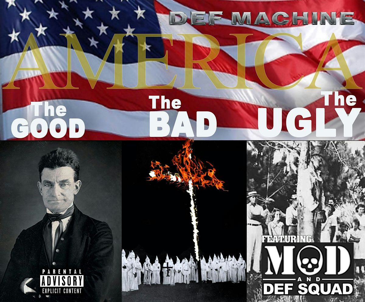 DEF MACHINE Feat. MOD "America The Good The Bad The Ugly Tour 2", 16 August | Event in Pontiac | AllEvents