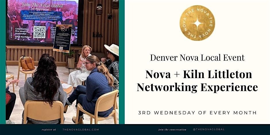 Denver Nova:  Networking Experience where Ambition meets Authenticity, 18 June | Event in Littleton | AllEvents