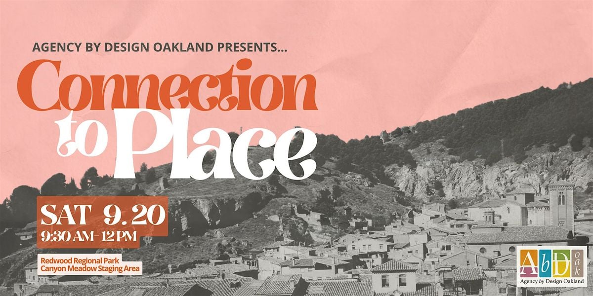 Connection to Place, 20 September | Event in Oakland | AllEvents