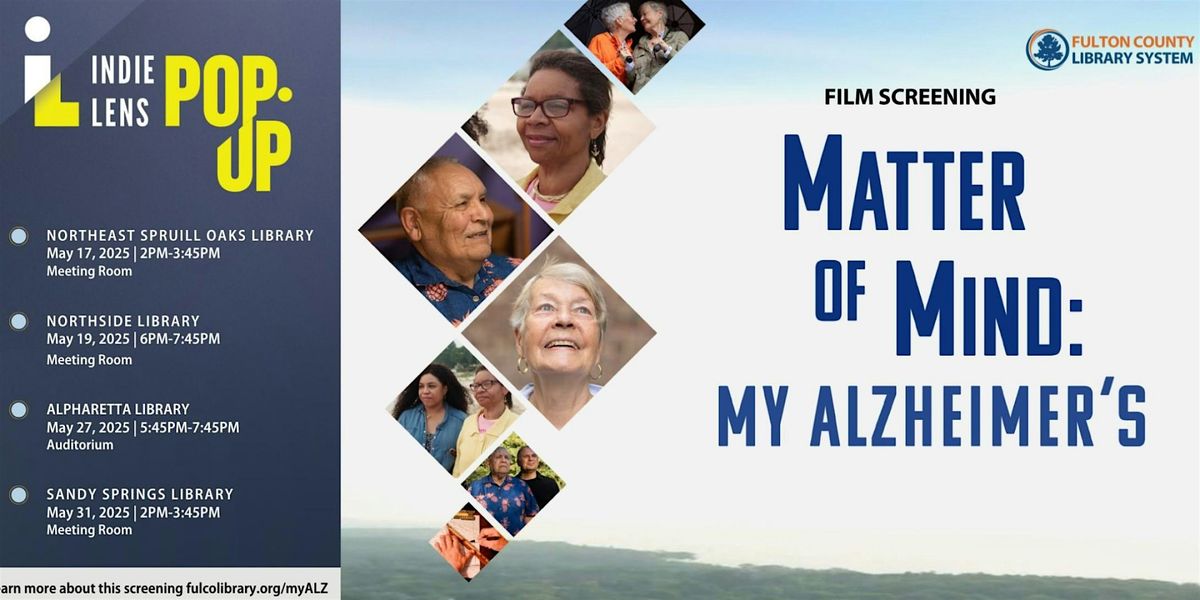 Matter of Mind:  My Alzheimer's Film Screening & Panel Discussion, 27 May | Event in Alpharetta | AllEvents