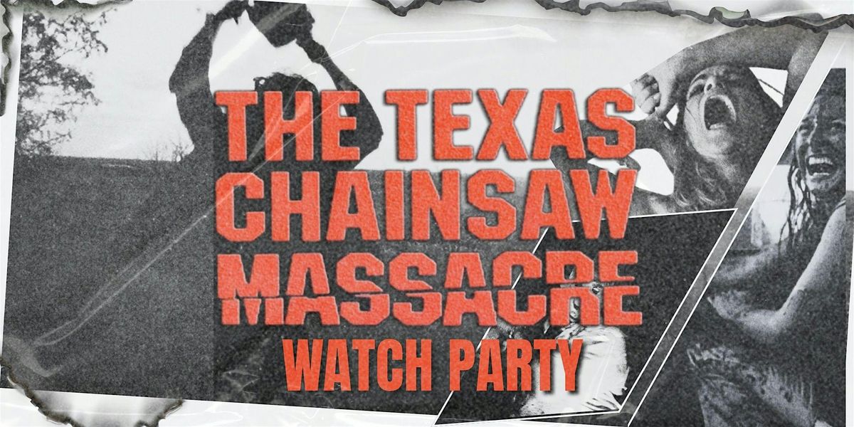 Immersive Screening: Texas Chainsaw Massacre (1974), 18 October | Event in Vancouver | AllEvents