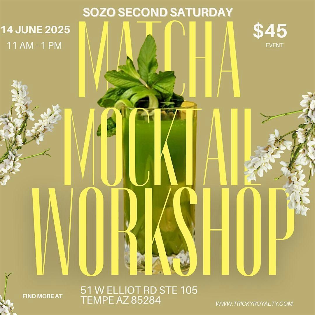 Sozo Second Saturday: Matcha Mocktail Workshop, 14 June | Event in Tempe | AllEvents