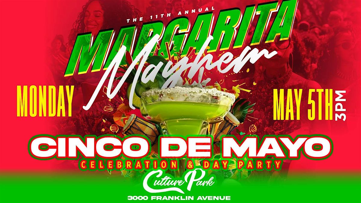 The 11th Annual MARGARITA MAYHEM Cinco de Mayo Celebration & Day Party, 5 May | Event in New Orleans | AllEvents