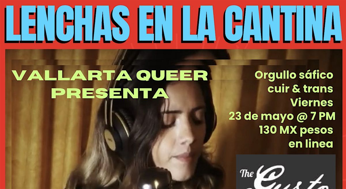 LENCHAS EN LA CANTINA - LENCHAS AT THE CANTINA, 23 May | Event in Puerto Vallarta | AllEvents