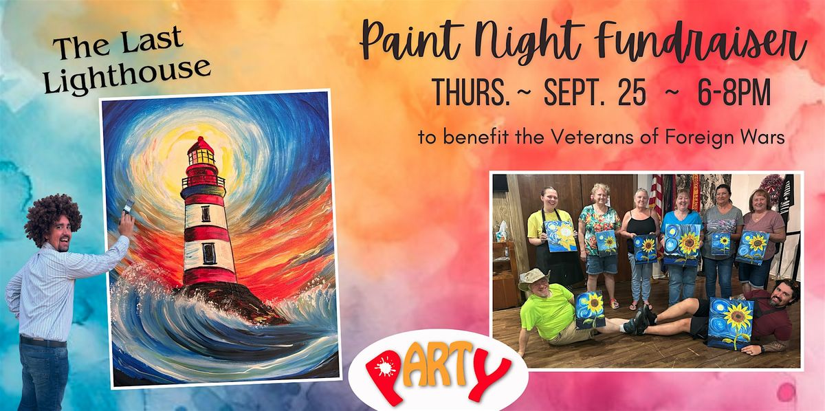Paint Party Fundraiser to benefit the V.F.W. (The Last Lighthouse), 25 September | Event in Sacramento | AllEvents