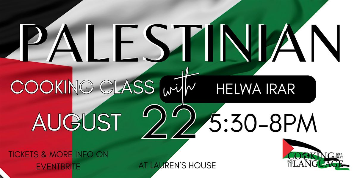 Palestinian Cooking Class, 22 August | Event in Tupelo | AllEvents