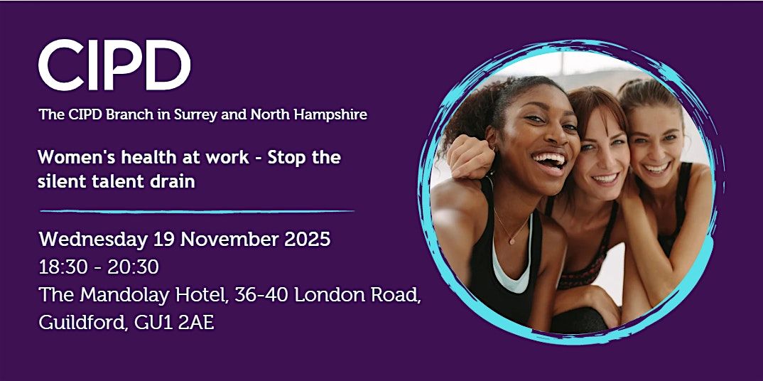 Women's health at work - Stop the silent talent drain, 19 November | Event in Guildford | AllEvents