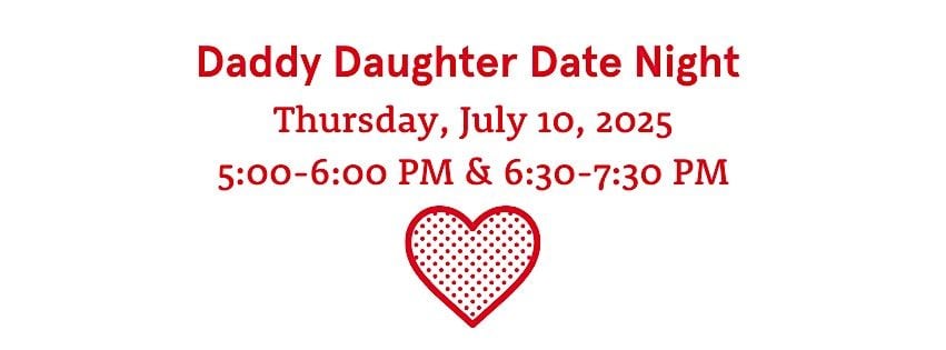 Daddy Daughter Date Night, 10 July | Event in Nottingham | AllEvents