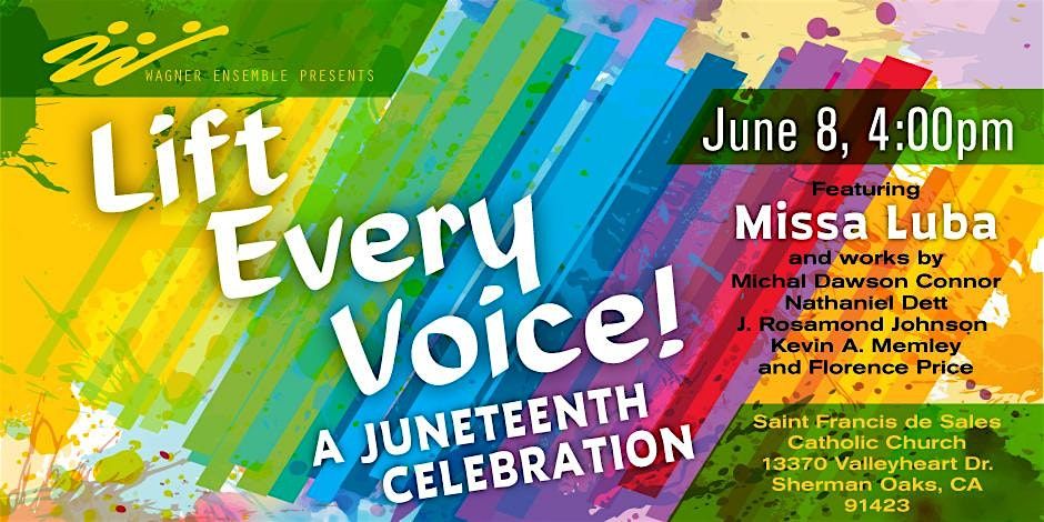 Lift Every Voice: A Juneteenth Celebration, 8 June | Event in Sherman Oaks | AllEvents