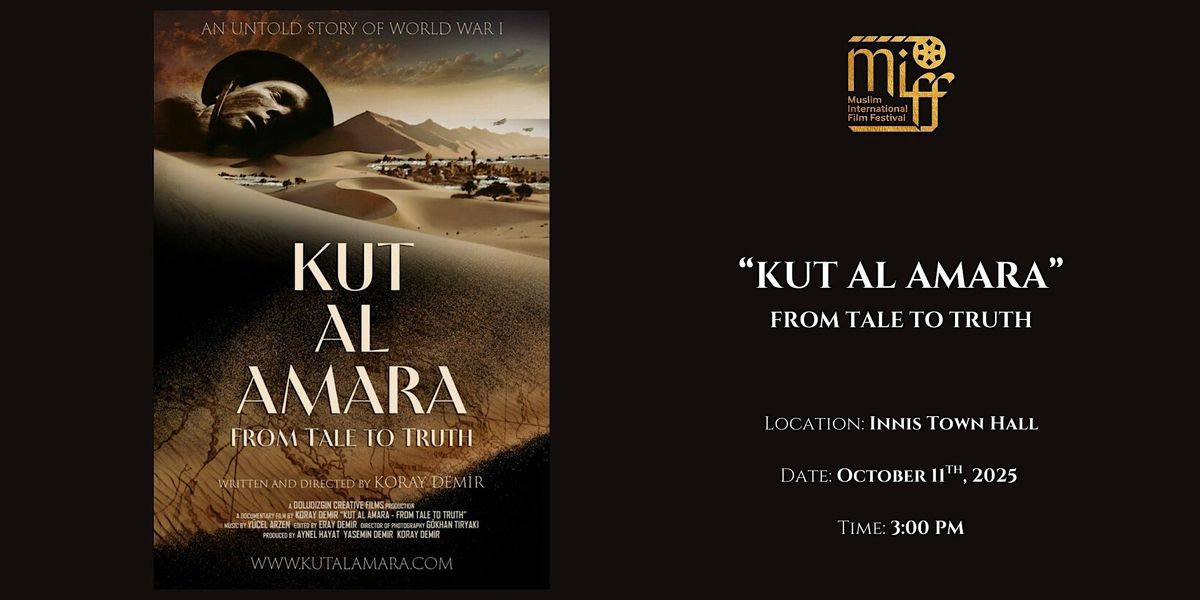 Kut Al Amara / From Tale To Truth - Presented by MIFF | Event in Toronto | AllEvents