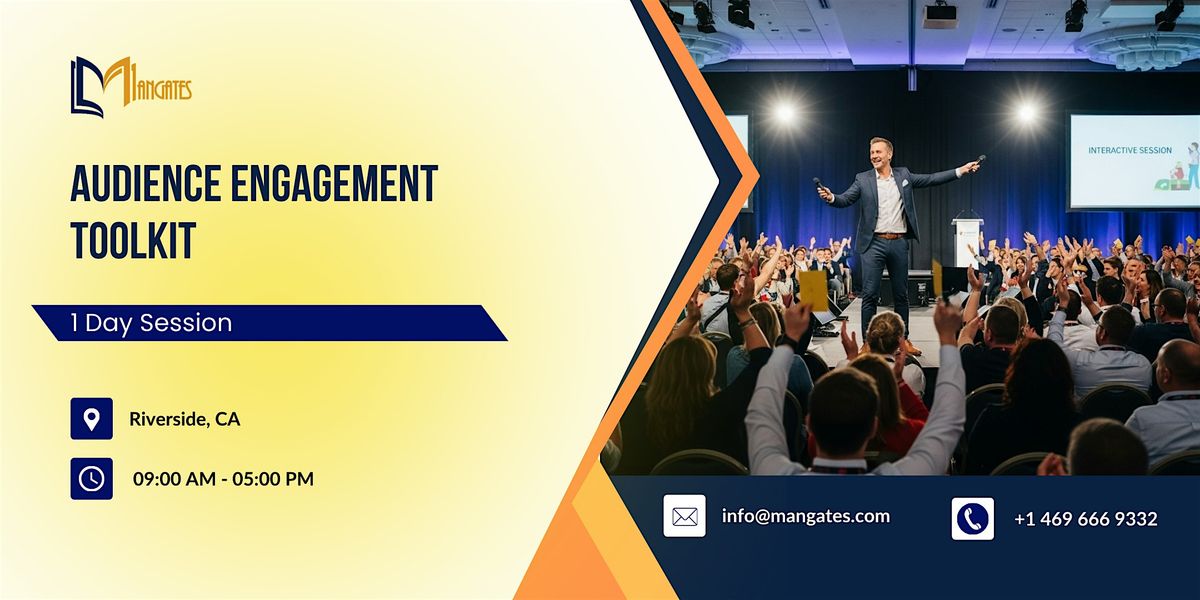 Audience Engagement Toolkit: 1 Day Session in Riverside, CA, 24 November | Event in Riverside | AllEvents